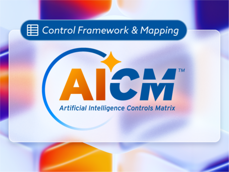 Read the AI Controls Matrix (AICM) and AI-CAIQ FAQ